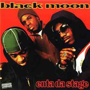 Black Moon - Enta Da Stage