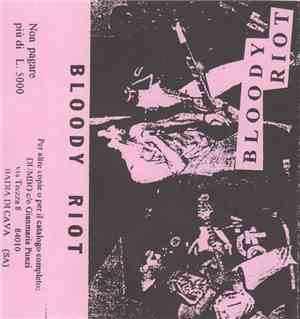 Bloody Riot - Bloody Riot