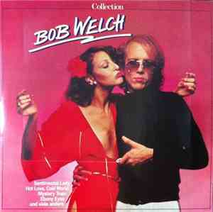 Bob Welch - Collection