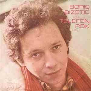 Boris Bizetić - Telefon Rok / Pesma Prijatelju