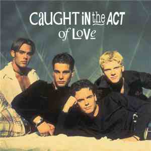 Caught In The Act  - Caught In The Act Of Love