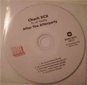Charli XCX Ft. Lil Yachty - After The Afterparty (Remixes)