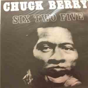 Chuck Berry - Six Two Five