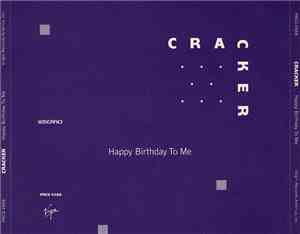 Cracker - Happy Birthday To Me
