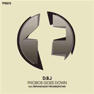 D.B.J - Phobos Goes Down