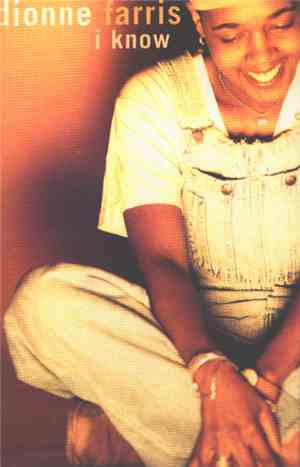 Dionne Farris - I Know