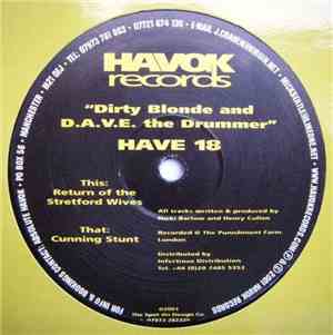 Dirty Blonde And D.A.V.E. The Drummer - Return Of The Stretford Wives / Cun ...