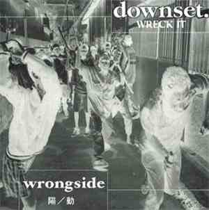 downset. / Wrongside  - Wreck It / 陽/動