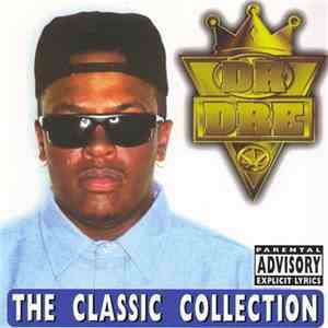 Dr. Dre - The Classic Collection