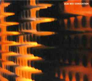 Dub Mix Convention - Dub Mix Convention
