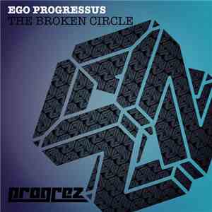 Ego Progressus - The Broken Circle