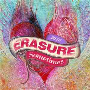 Erasure - Sometimes (Love To Infinity Radio Edit)