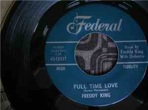 Freddy King - Full Time Love