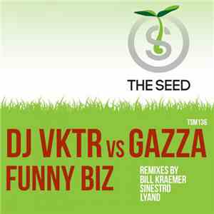 Gazza  Vs Dj Vktr - Funny Biz