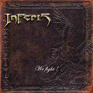 Inferis  - We Fight!