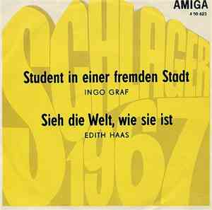 Ingo Graf / Edith Haas - Student In Einer Fremden Stadt / Sieh Die Welt Wie ...