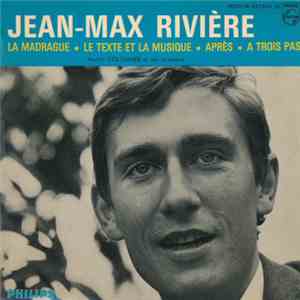 Jean-Max Rivière - La Madrague / Le Texte Et La Musique / Après / A Trois P ...