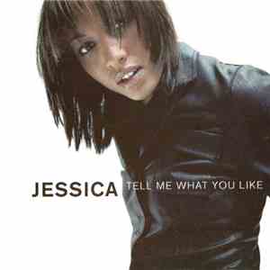 Jessica - Tell Me What You Like