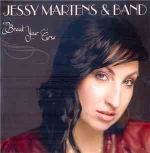 Jessy Martens & Band - Break Your Curse