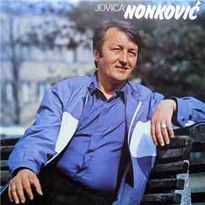 Jovica Nonković - Neću Za Ljubav Da Molim