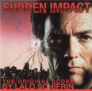 Lalo Schifrin - Sudden Impact (The Original Score)