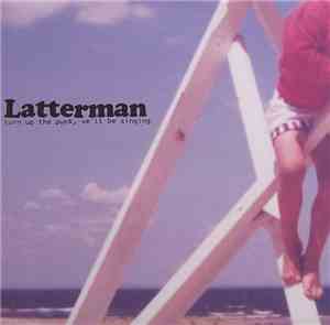 Latterman - Turn Up The Punk, We'll Be Singing