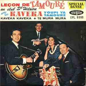 Les Kaveka Et Leurs Rythmes Tahitiens - Leçon De Tamouré Avec Les Kaveka