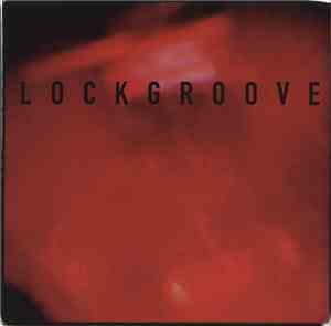 Lockgroove  - Rewired