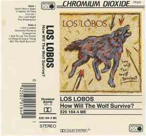 Los Lobos - How Will The Wolf Survive?