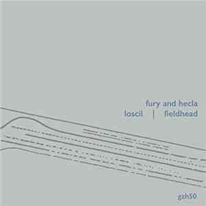 Loscil | Fieldhead - Fury And Hecla