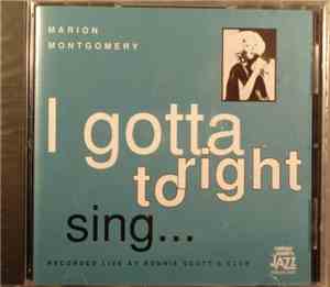 Marian Montgomery - I Gotta Right To Sing...
