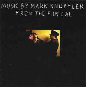 Mark Knopfler - Cal (Music From The Film)