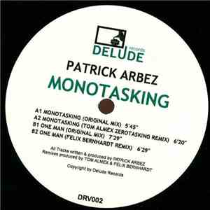 Patrick Arbez - Monotasking