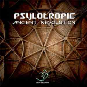 Psylotropic - Ancient Revolution
