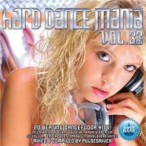 Pulsedriver - Hard Dance Mania Vol. 33