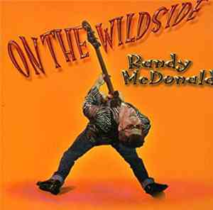 Randy McDonald - On The Wildside