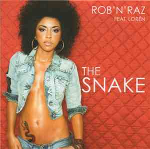 Rob 'N' Raz Feat. Lorén - The Snake