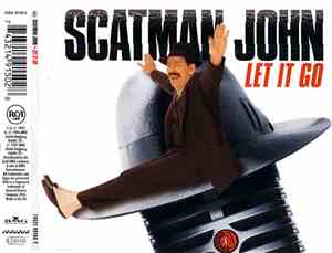 Scatman John - Let It Go