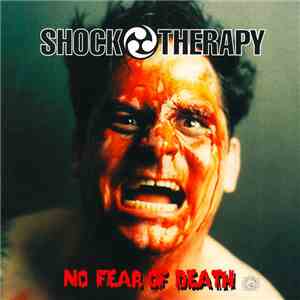 Shock Therapy - No Fear Of Death