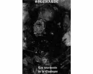 Silcharde - Les Tourments De La Charogne