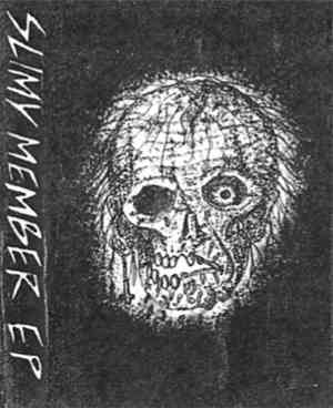 Slimy Member - EP