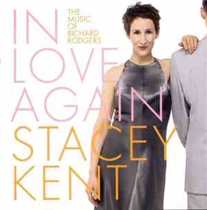 Stacey Kent - In Love Again (The Music Of Richard Rodgers)