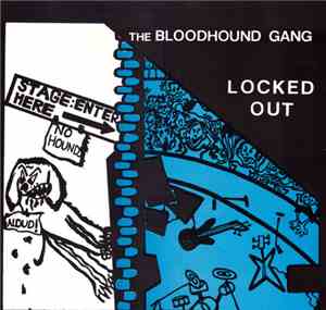 The Bloodhound Gang - Locked Out