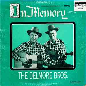The Delmore Brothers - In Memory:  The Delmore Bros. - Volume 1