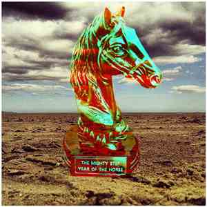 The Mighty Stef - Year Of The Horse