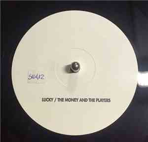 The Money And The Players - Rock DJ / Lucky