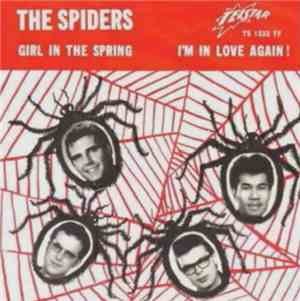 The Spiders  - Girl In The Spring / I'm In Love Again