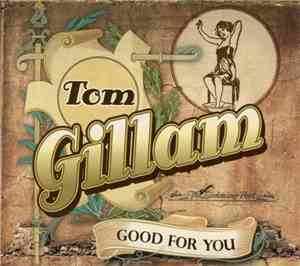 Tom Gillam - Good For You