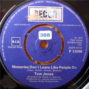 Tom Jones - Memories Don't Leave Like People Do