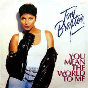 Toni Braxton - You Mean The World To Me